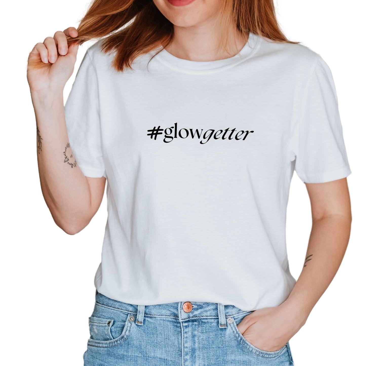 #GlowGetter T-Shirt