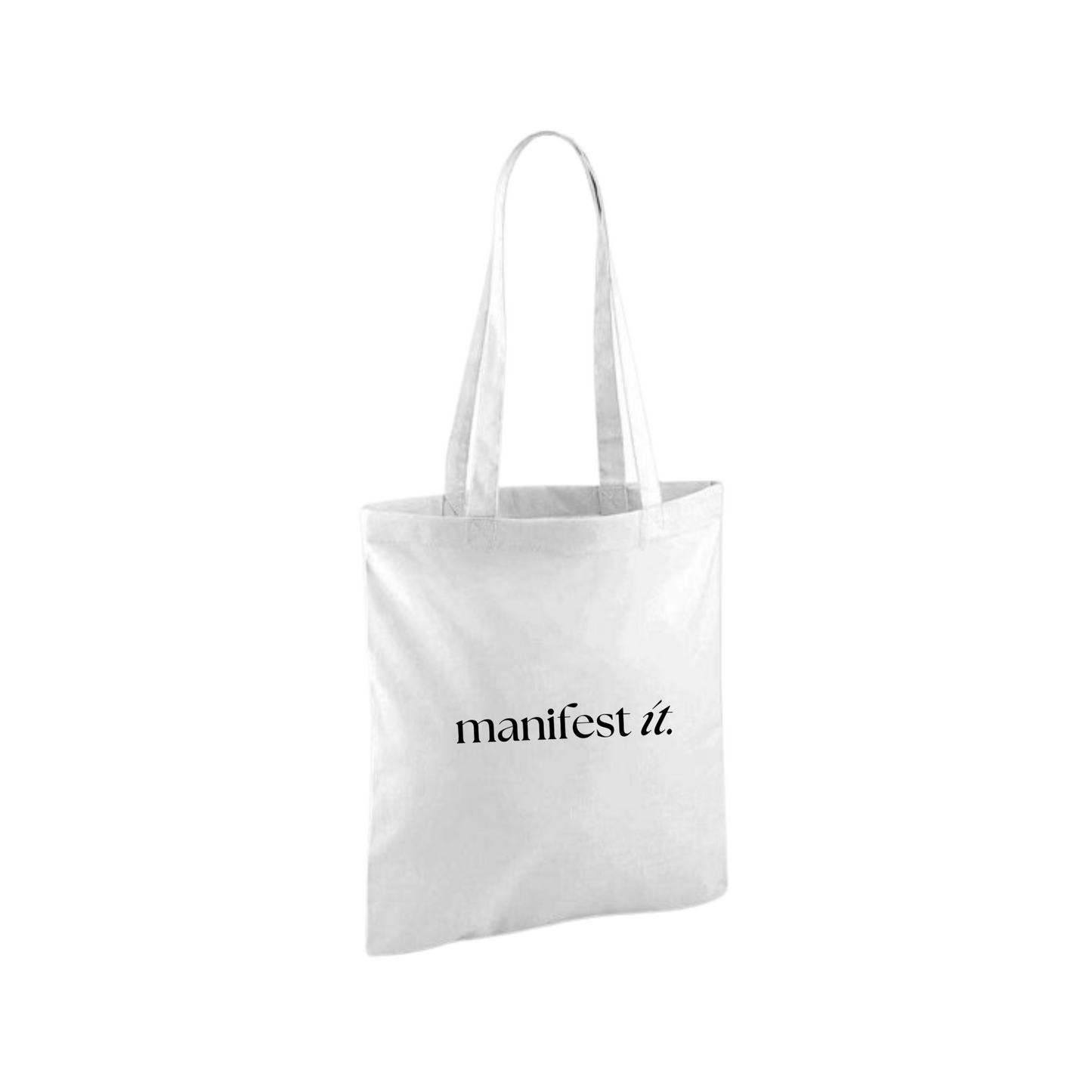 Manifest It Tote Bag